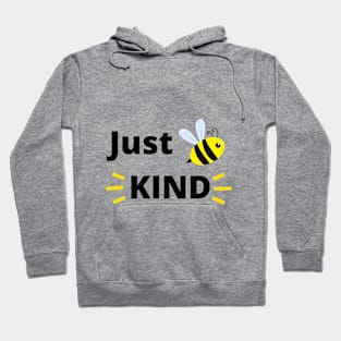 Just Be Kind Hoodie